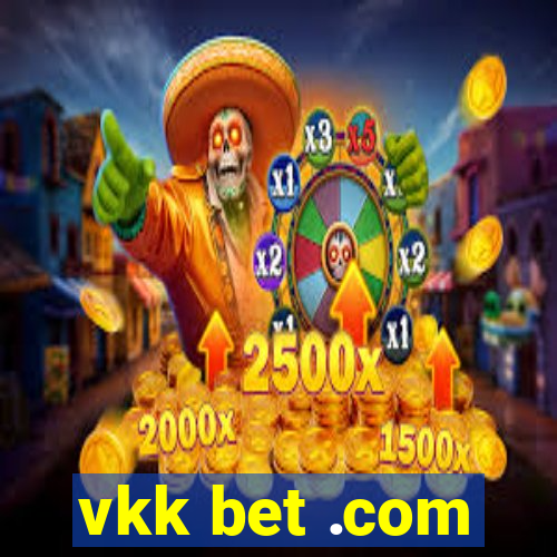 vkk bet .com